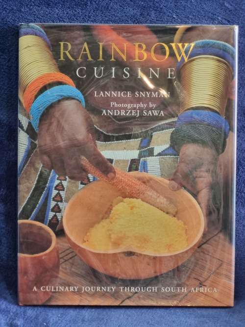 Rainbow Cuisine by Lannice Snyman and Andrzej Sawa