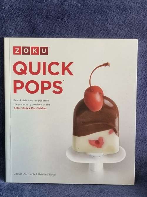 Quick Pops by Jackie Zorovich and Kristina Sacci