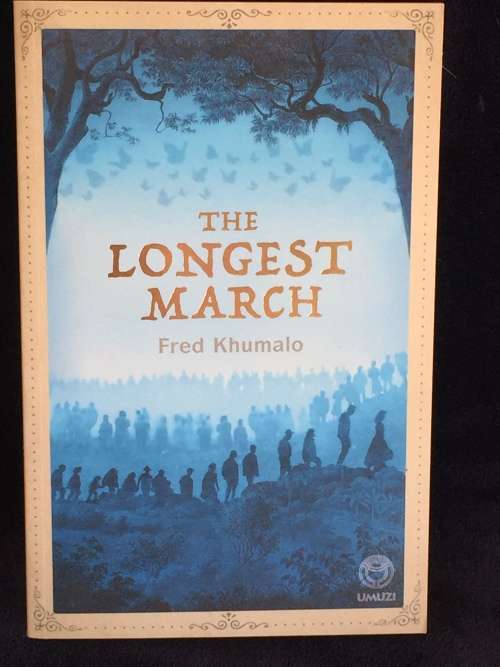 The Longest March by Fred Khumalo | 2019