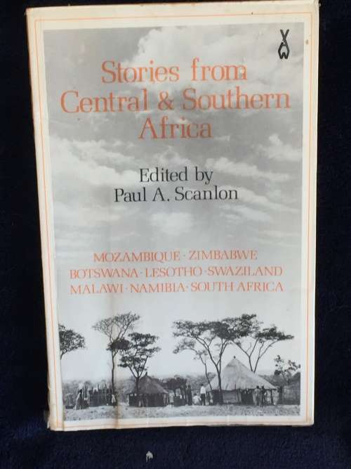 Stories From Central and Southern Africa  Paul A. Scanlon