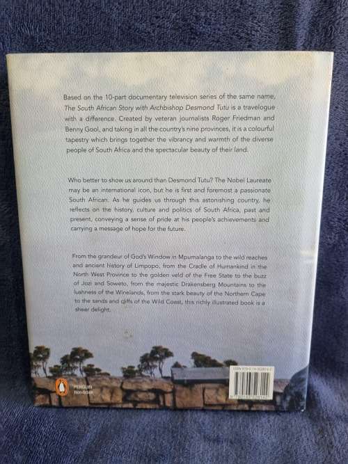 The South African Story with Archbishop Desmond Tutu By Roger Friedmand and Benny Gool