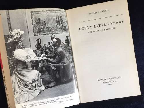 Forty Little Years by Donald Inskip | The Little Theatre Cape Town