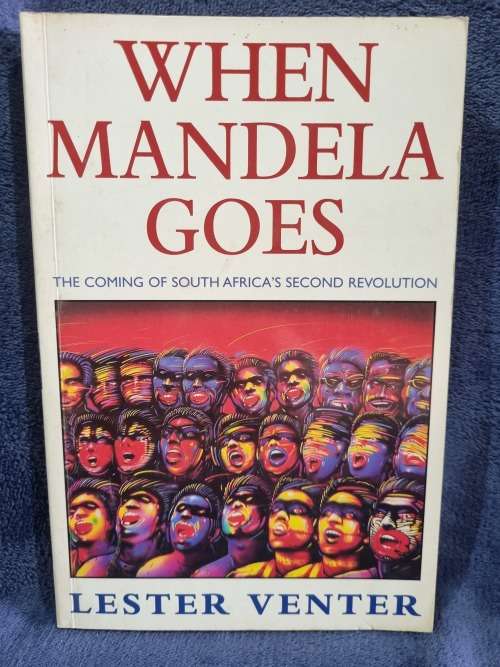When Mandela Goes by Lester Venter