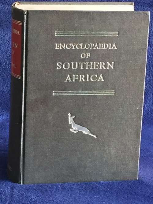 Encyclopaedia of Southern Africa  Eric Rosenthal | Fourth Edition 1967