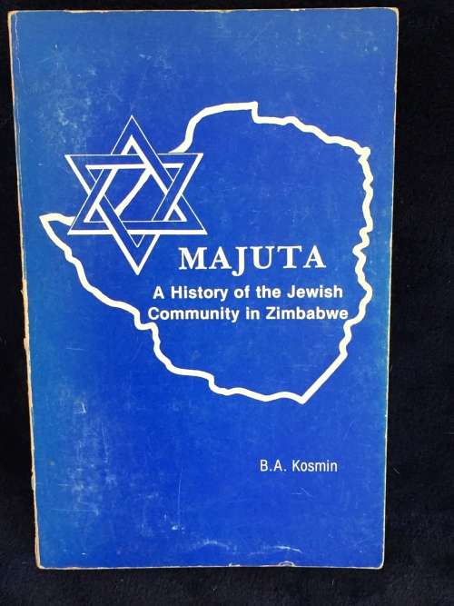 Majuta - A History of the Jewish Community in Zimbabwe by BA Kosmin | Rhodesiana