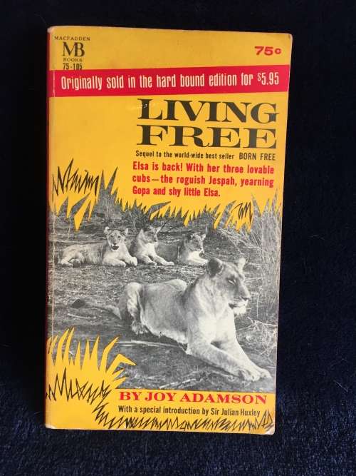 Living Free | The Story of Elsa and  Her Cubs by Joy Adamson