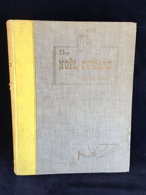 The Noel Coward Song Book With an Introduction and Annotations by Noel Coward