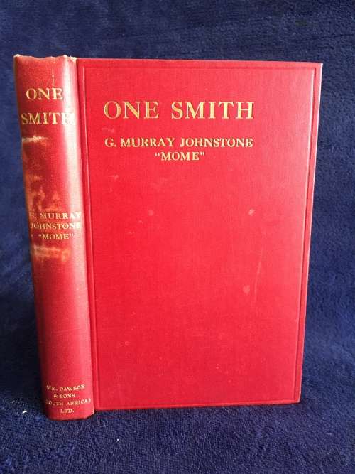 One Smith by G. Murray Johnstone `Mome` ~ Being Certain Incidents in his Career c1913