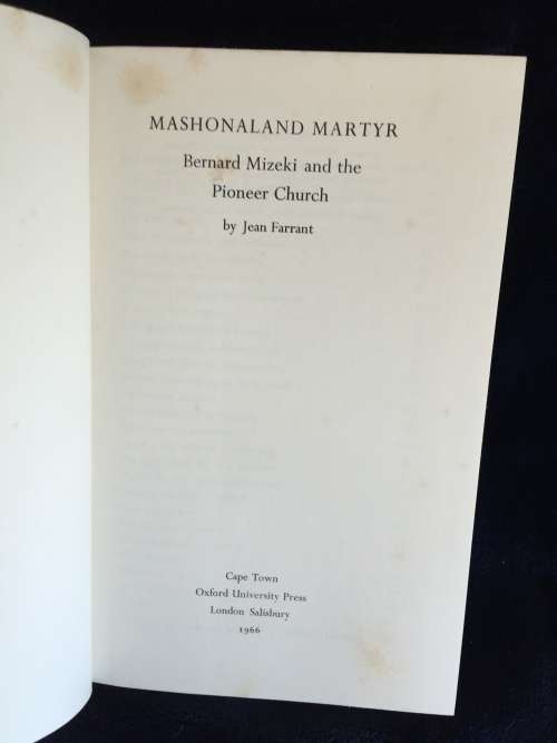 Mashonaland Martyr - Bernard Mizeki and the Pioneer Church by Jean Farrant | Rhodesiana