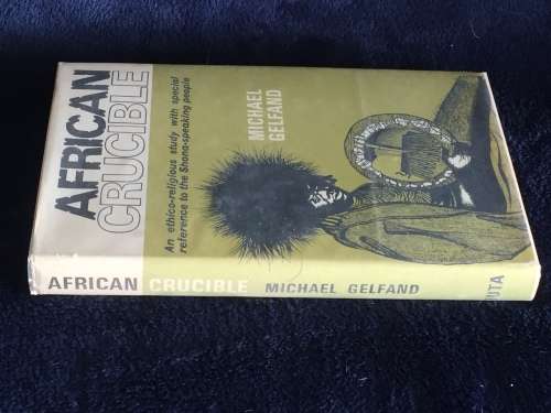 African Crucible by Michael Gelfand | An ethico-religious study ... Shona-speaking people