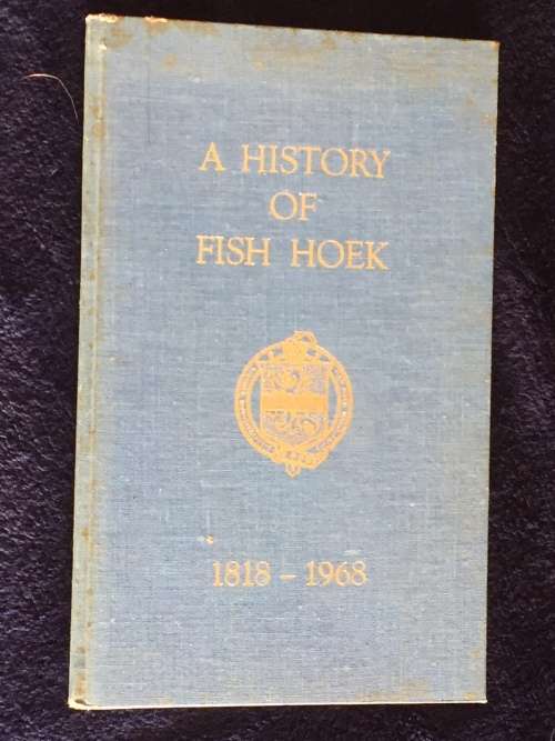 A History of Fish Hoek 1818-1968 Eric Rosenthal
