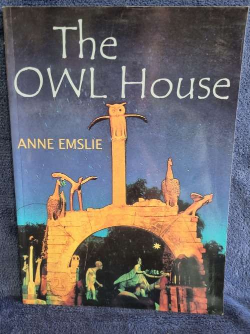 The Owl House by Anne Emslie