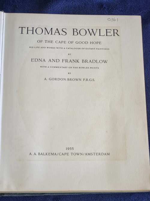 Thomas Bowler of the Cape of Good Hope by Edna and Frank Bradlow