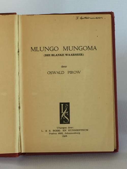 Mlungo Mungoma  Die Blanke Waarsêer ~ Oswald Pirow