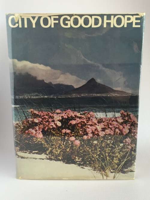 City of Good Hope by  A H Honikam