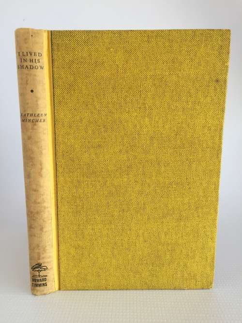 I Lived in His Shadow by Kathleen Mincher | My Life with General Smuts