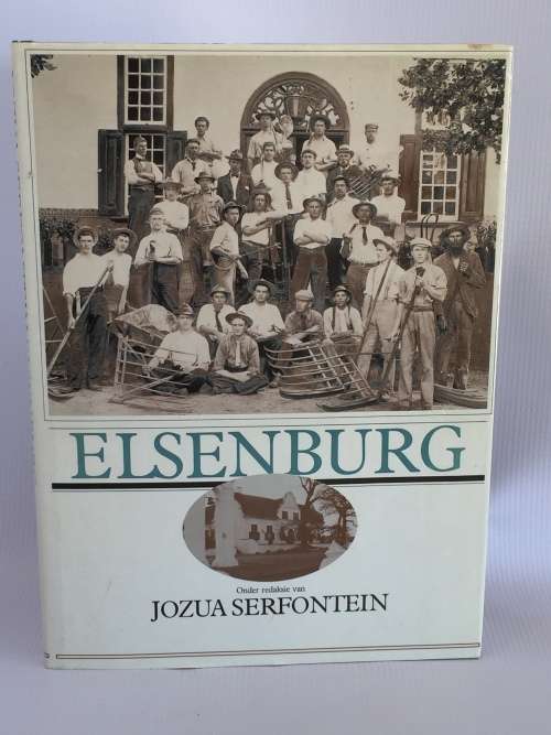 Elsenburg ~ Onder Redaksie van Jozua Serfontein