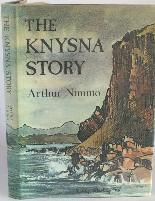 The Knysna Story by Arthur Nimmo | Signed Copy