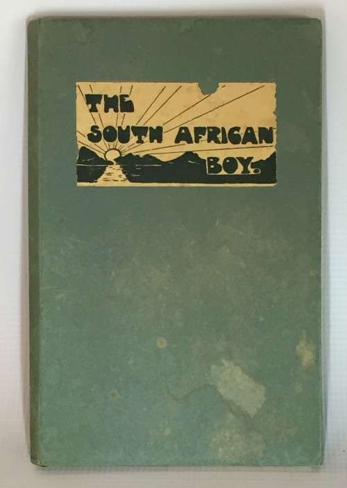 The South African Boy ~ Boy Scout Movement Western Division of the Cape Province 1928