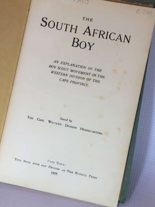 The South African Boy ~ Boy Scout Movement Western Division of the Cape Province 1928