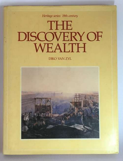 The Discovery of Wealth by Diko Van Zyl | Heritage Series: 19th Century