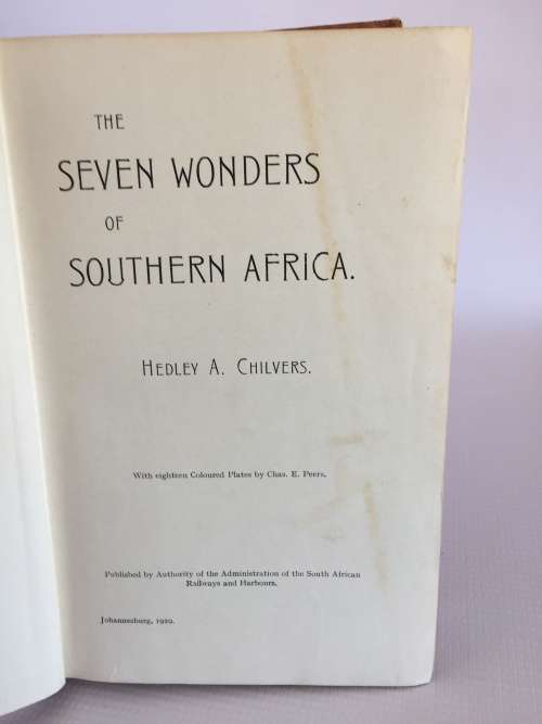 The Seven Wonders of Southern Africa by Hedley A Chilvers