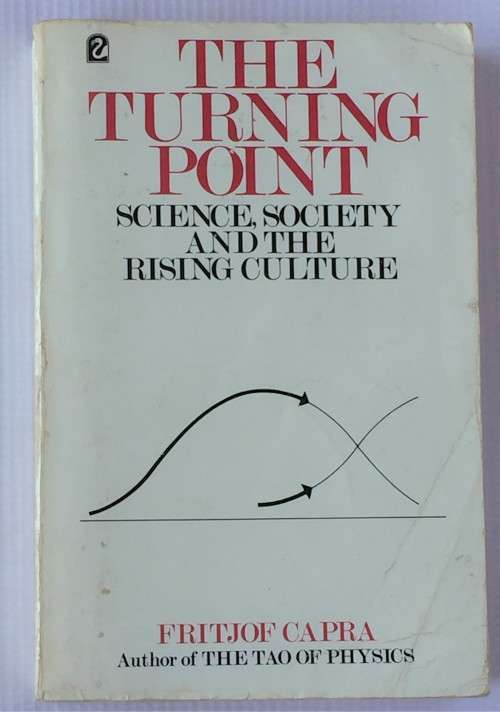 The Turning Point by Fritjof Capra