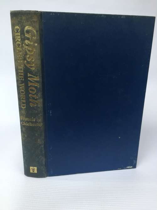 Gipsy Moth Circles the World by Francis Chichester