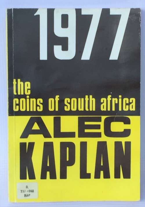 The Coins of South Africa by Alec Kaplan