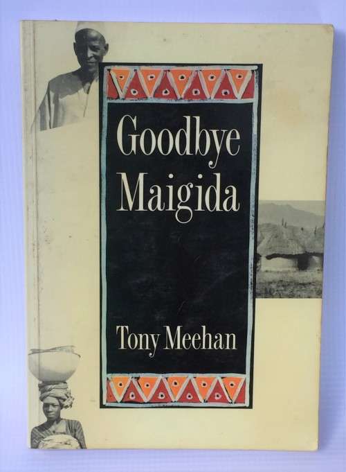 Goodbye Maigida by Tony Meehan | Nigeria and British Colonialism