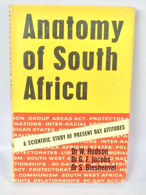 Anatomy of South Africa by Dr W Hudson | A Scientific Study of Present Day Attitudes