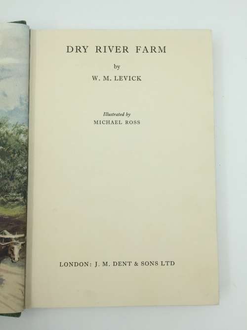 Dry River Farm by W M Levick and Michael Ross
