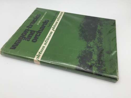Wagon-Tracks and Orchards by Juliet Marais Louw | Signed