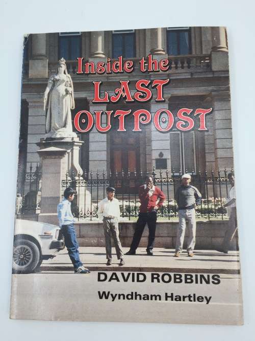 Inside the Last Outpost by David Robbins and Wyndham Hartley | First Edition