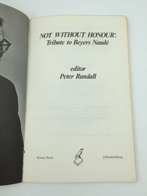 Not Without Honour ~ Tribute to Beyers Naude by Peter Randall | First Edition