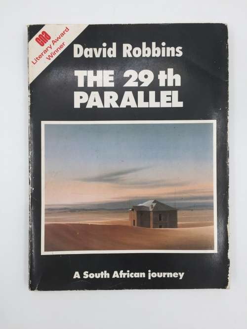 The 29th Parallel by David Robbins | A South African Journey