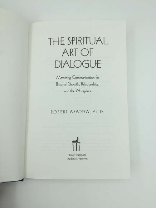 The Spiritual Art of Dialogue by Robert Apatow PhD