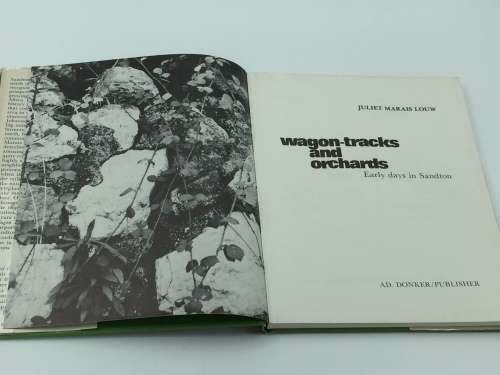 Wagon-Tracks and Orchards by Juliet Marais Louw | Signed