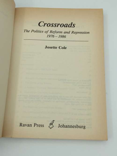 Crossroads by Josette Cole | The Politics of Reform and Repression 1976 - 1986 | Struggle