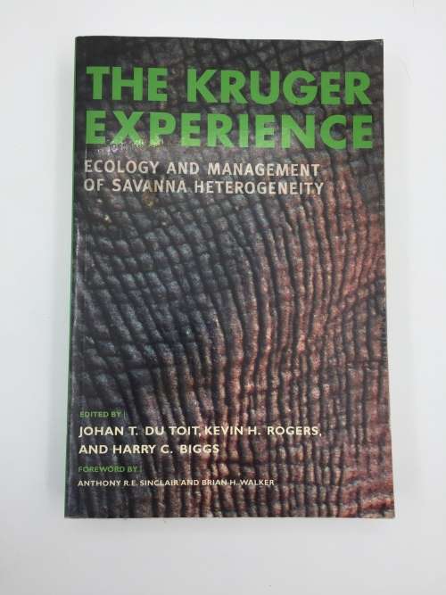 The Kruger Experience by Johan T Du Toit, Kevin H Rogers and Harry C Biggs