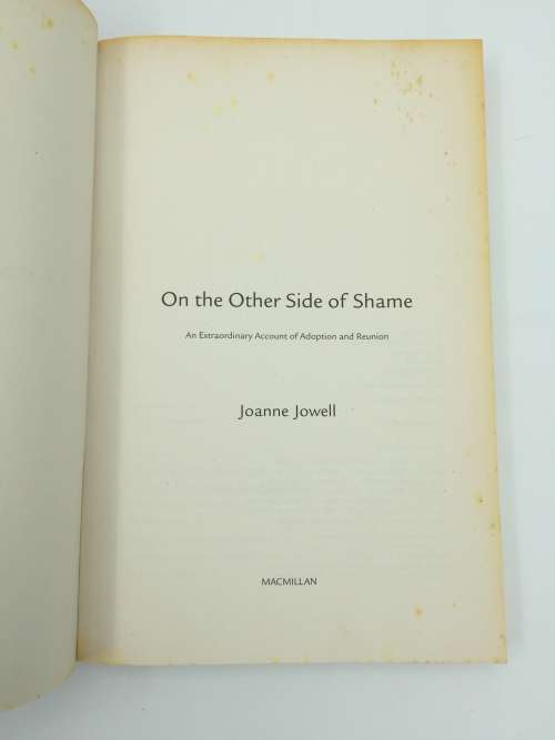 On the Other Side of Shame by Joanne Jowell | An Extraordinary Account of Adoption and Reunion