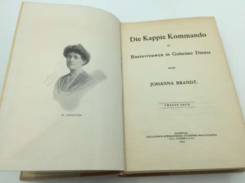 Die Kappie Kommando by Johanna Brandt | Boerevrouwen in Geheime Dienst