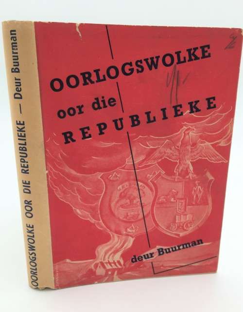 Oorlogswolke oor die Republieke - Buurman | Die Herinneringe van `n Boere-Offisier