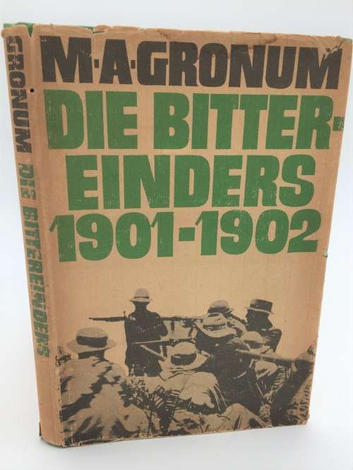Die Bittereinders 1901-1902 - MA Gronum