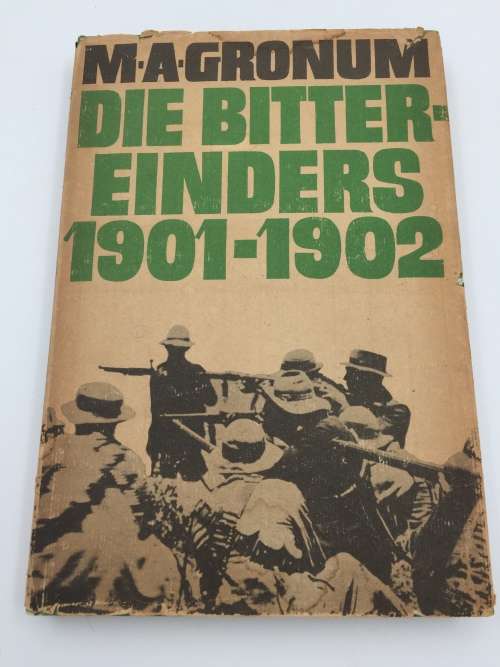 Die Bittereinders 1901-1902 - MA Gronum