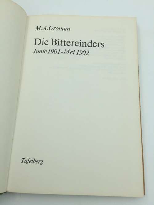 Die Bittereinders 1901-1902 - MA Gronum