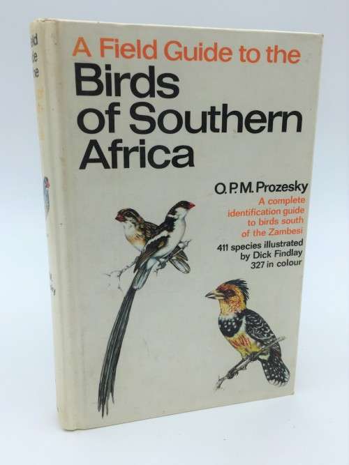 A Field Guide to the Birds of Southern Africa - OPM Prozesky