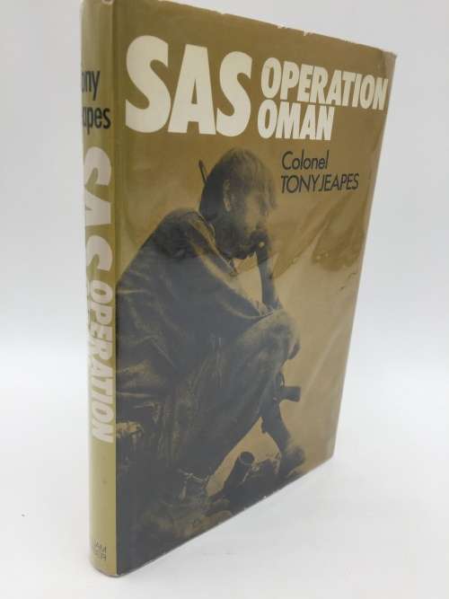 SAS: Operation Oman by Colonel Tony Jeapes | Fourth in the Elite Unit Series