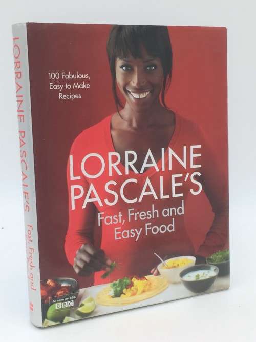 Lorraine Pascale`s Fast, Fresh and Easy Food by Lorraine Pascale`s