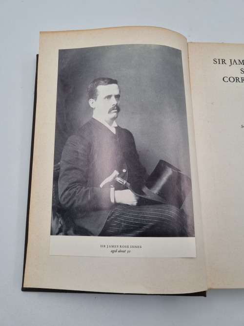 Sir James Rose Innes Selected Correspondence by Harrison M | VRS Second Series No 11 - 3